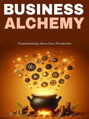 cover image of Business alchemy
